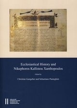 Ecclesiastical History and Nikephoros Kallistou Xanthopoulos - 