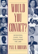 Would You Convict? - Paul H. Robinson