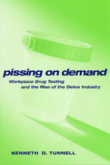 Pissing on Demand - Ken D. Tunnell