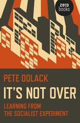 It's Not Over -  Pete Dolack