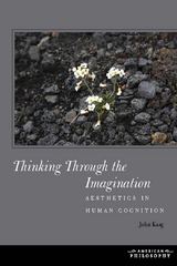 Thinking Through the Imagination - John Kaag