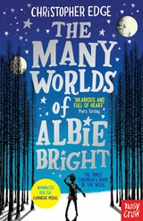 Many Worlds of Albie Bright -  Christopher Edge