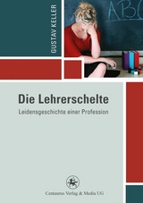 Die Lehrerschelte - Gustav Keller