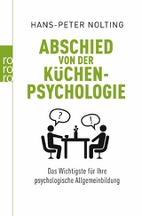 Abschied von der K&uuml;chenpsychologie - Hans-Peter Nolting
