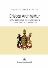 Erlebte Architektur - Georg F. Kempter