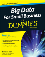 Big Data For Small Business For Dummies - Bernard Marr