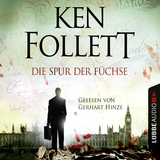 Die Spur der F&uuml;chse - Ken Follett