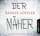Der N&auml;her - Rainer L&ouml;ffler