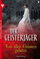 Von allen Geistern gehetzt - Andrew Hathaway