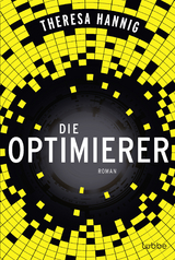 Die Optimierer - Theresa Hannig