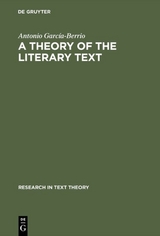 A Theory of the Literary Text - Antonio García-Berrio
