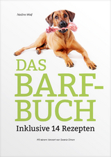 Das BARF-Buch - Nadine Wolf