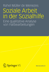 Soziale Arbeit in der Sozialhilfe - Rahel M&uuml;ller de Menezes