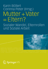 Mutter + Vater = Eltern? - 