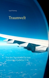 Traumwelt - Ingrid Hartung