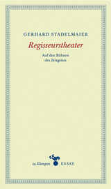 Regisseurstheater - Gerhard Stadelmaier