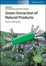 Green Extraction of Natural Products - 