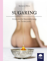 Sugaring -  Marianne Weiss
