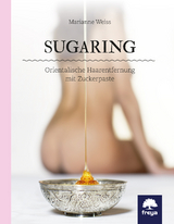 Sugaring -  Marianne Weiss