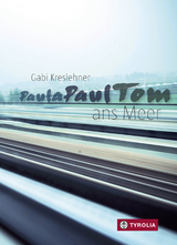 PaulaPaulTom ans Meer - Gabi Kreslehner