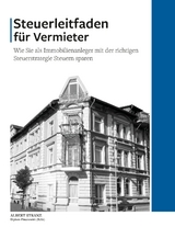 Steuerleitfaden f&uuml;r Vermieter - Albert Stranz