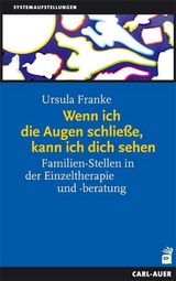 Wenn ich die Augen schlie&szlig;e, kann ich dich sehen - Ursula Franke