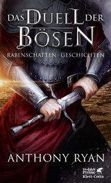 Das Duell der B&ouml;sen - Anthony Ryan