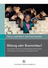 Bildung oder Brunnenbau? - Matthias Brungs, Paula Lamprecht