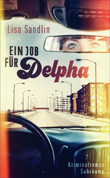 Ein Job f&uuml;r Delpha - Lisa Sandlin