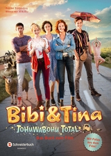Bibi & Tina - Tohuwabohu Total - Bettina B&ouml;rgerding, Wenka von Mikulicz