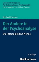 Der Andere in der Psychoanalyse - Michael Ermann