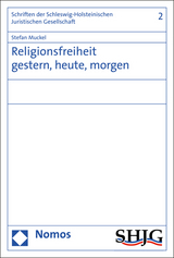 Religionsfreiheit gestern, heute, morgen - Stefan Muckel