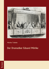 Der Dramatiker Eduard M&ouml;rike - Martina Todesko