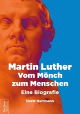 Martin Luther - Horst Herrmann