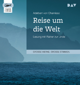 Reise um die Welt - Adelbert von Chamisso