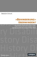 Behinderung &uuml;berwinden? - Sebastian Schlund