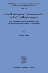 Crowdlending oder Disintermediation in der Fremdkapitalvergabe. - Tobias Polke