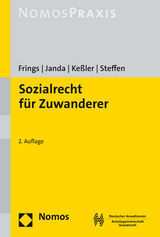 Sozialrecht f&uuml;r Zuwanderer - Dorothee Frings, Constanze Janda, Stefan Ke&szlig;ler, Eva Steffen