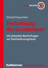 Festsetzung der Grundsteuer - Reinhard St&ouml;ckel, Christian Volquardsen