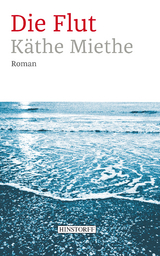 Die Flut - K&auml;the Miethe