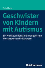 Geschwister von Kindern mit Autismus - Inez Maus