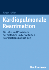 Kardiopulmonale Reanimation - J&uuml;rgen K&ouml;hler