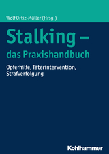Stalking - das Praxishandbuch - 