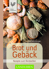 Brot und Gebäck - Rosi Feichtinger