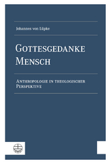 Gottesgedanke Mensch - Johannes von Lüpke