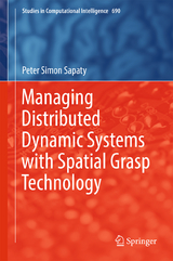 Managing Distributed Dynamic Systems with Spatial Grasp Technology - Peter Simon Sapaty