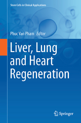 Liver, Lung and Heart Regeneration - 