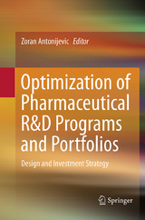 Optimization of Pharmaceutical R&D Programs and Portfolios - 