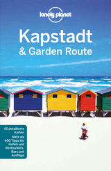 Lonely Planet Reisef&uuml;hrer Kapstadt & die Garden Route - Simon Richmond, Lucy Corne