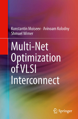 Multi-Net Optimization of VLSI Interconnect - Konstantin Moiseev, Avinoam Kolodny, Shmuel Wimer